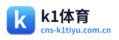 k1体育